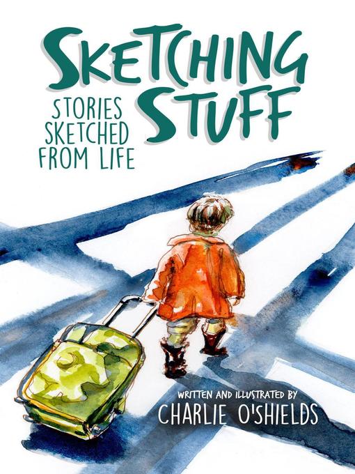 Title details for Sketching Stuff by Charlie O'Shields - Available